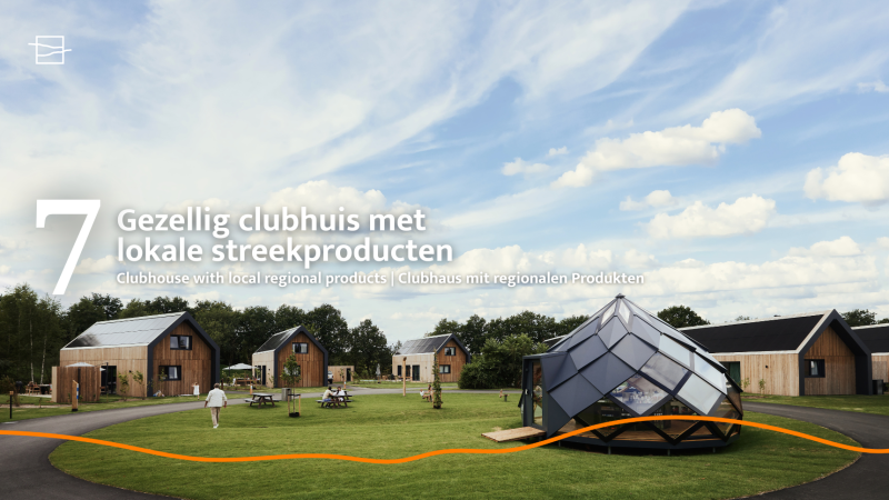 Lodges modernos y un acogedor club con productos regionales en Unbrick One | Sauna y piscina en Brinckerduyn, Países Bajos.